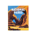 The Little Book of National Parks From Yellowstone to Big Bend