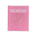 The Little Book of Friendship For When Life Gets a Little Tough