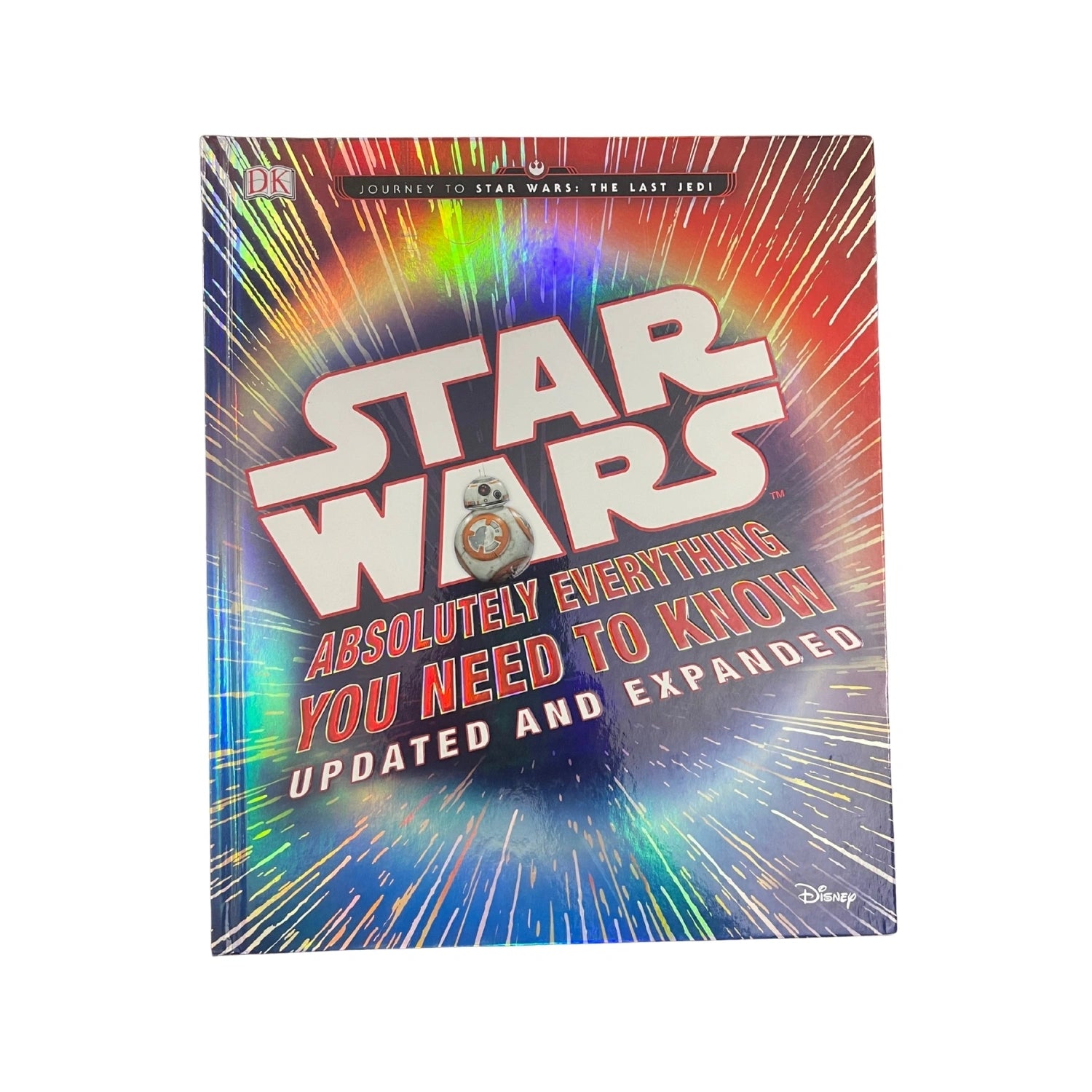 Star Wars Absolutely Everything You Need to Know