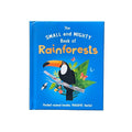 The Small and Mighty Book of Rainforests Pocket-Sized Books, Massive Facts!