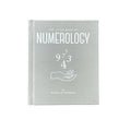 The Little Book of Numerology Guide Your Life with the Power of Numbers