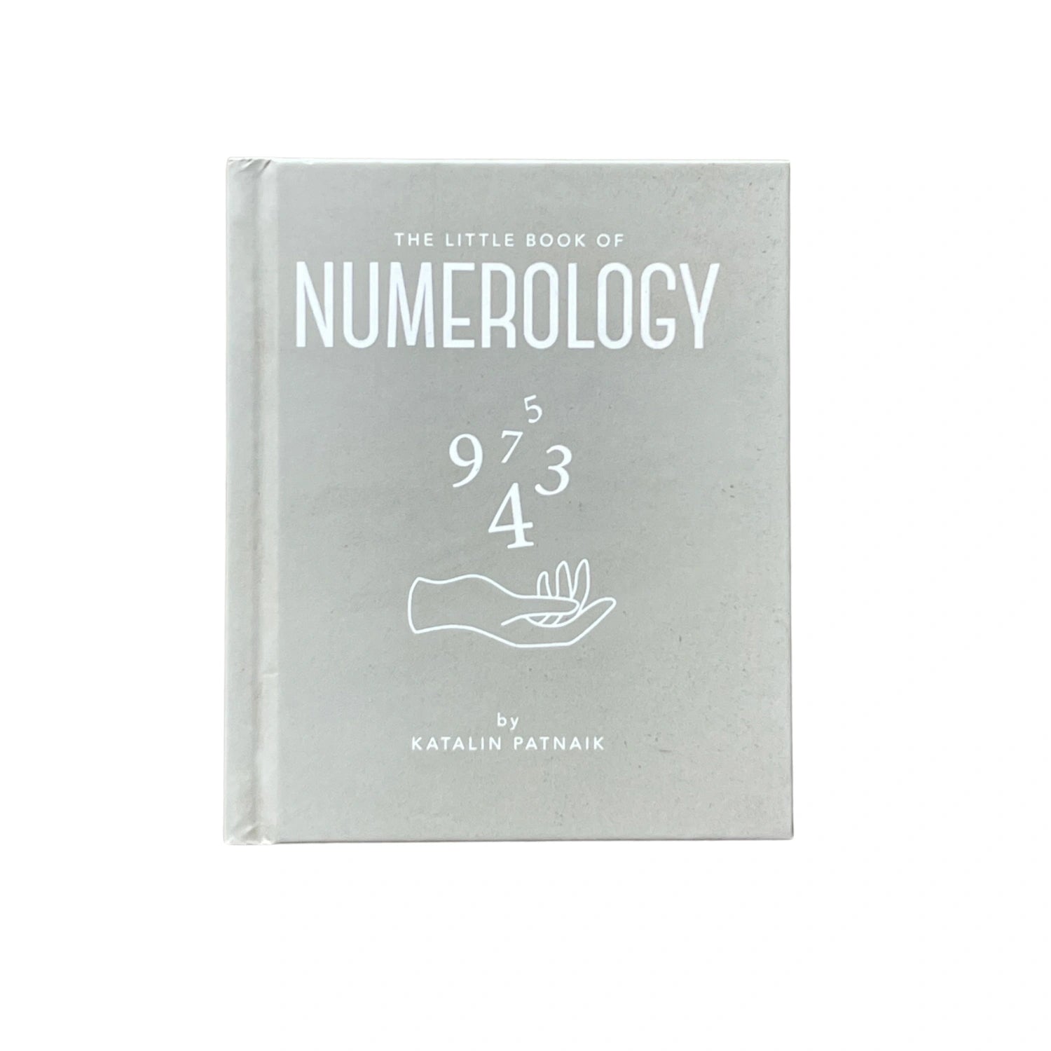 The Little Book of Numerology Guide Your Life with the Power of Numbers