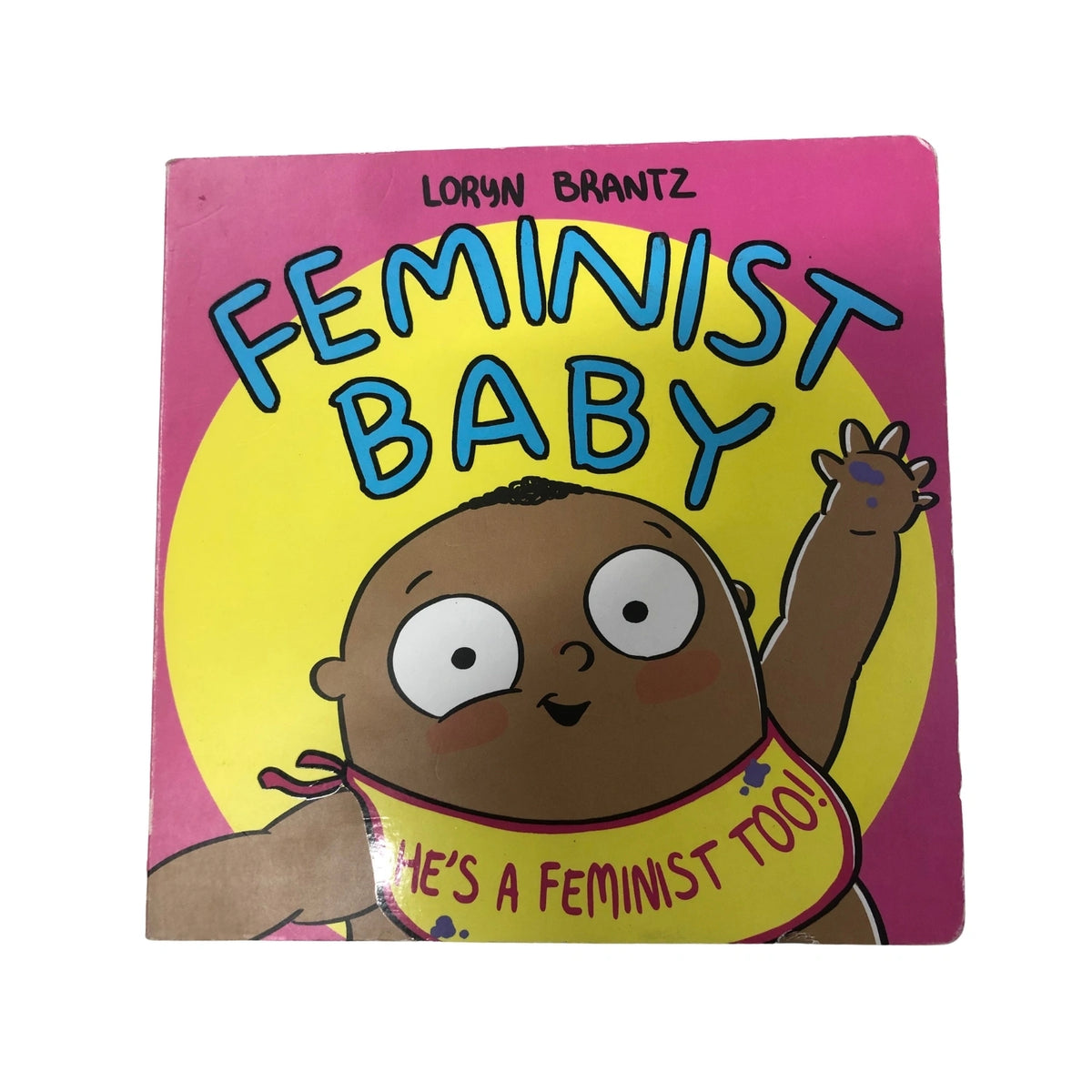 Feminist Baby! He's a Feminist Too!