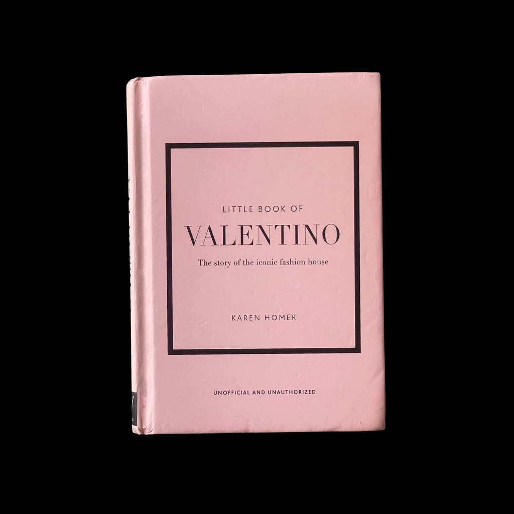 Little Book of Valentino: The story of the iconic fashion house