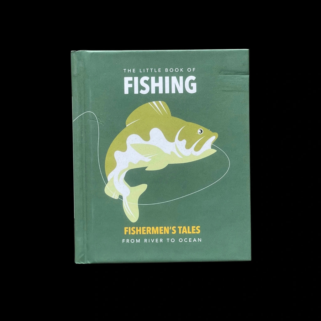 The Little Book of Fishing From River to Ocean