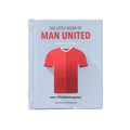 The Little Book of Man United Over 170 United Quotes
