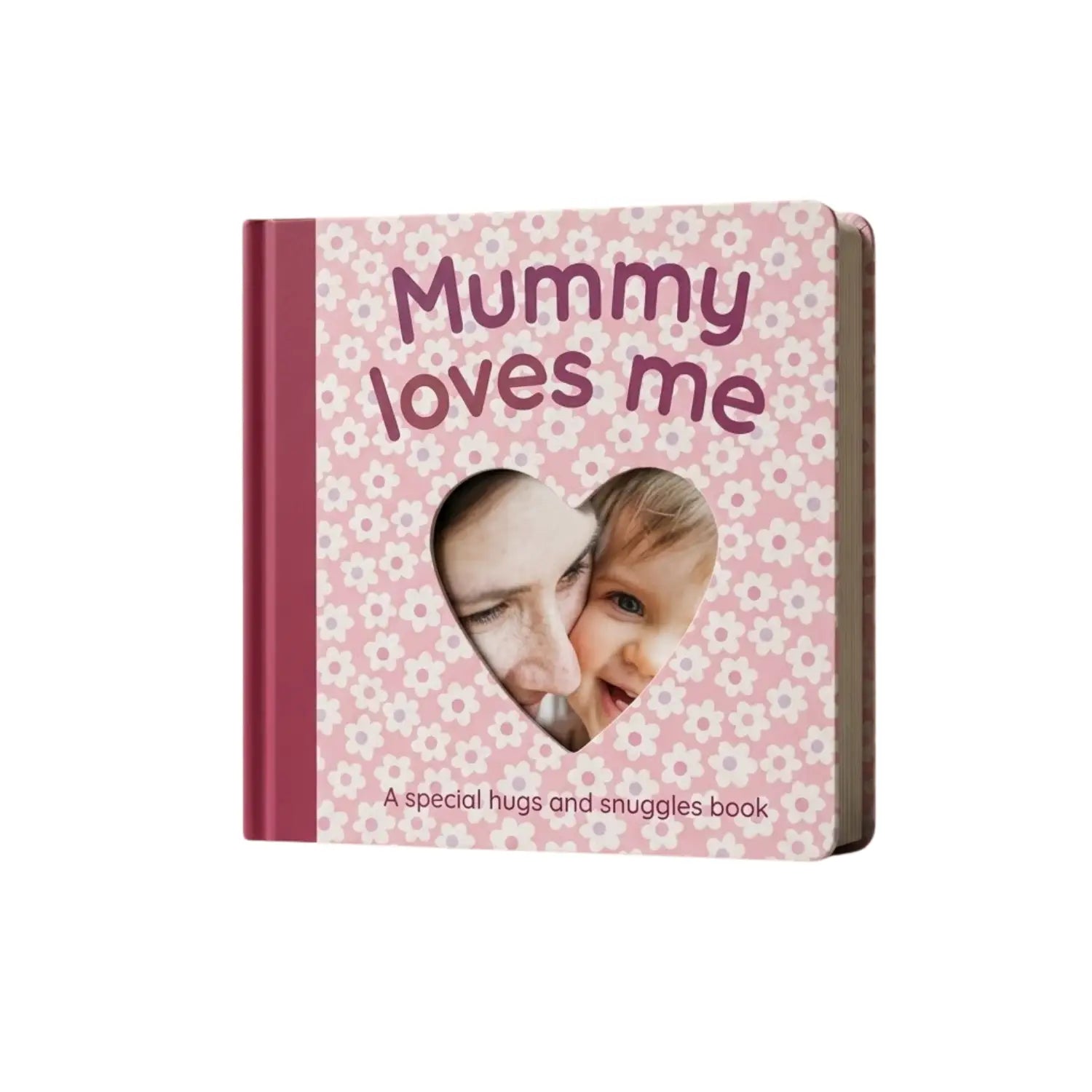 Mummy loves me
