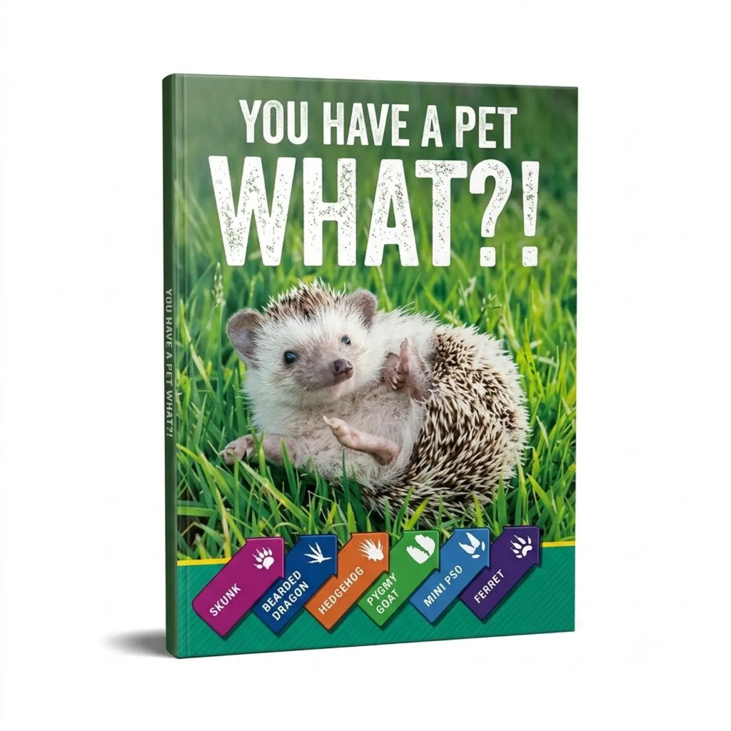 You Have a Pet What?!