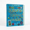 Quidditch Through the Ages - Illustrated Edition A Magical Companion to the Harry Potter Stories