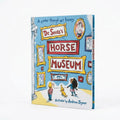 Dr. Seuss's Horse Museum